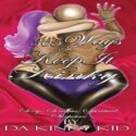 365 Ways To Keep It Kinky by Da Kinky Kid